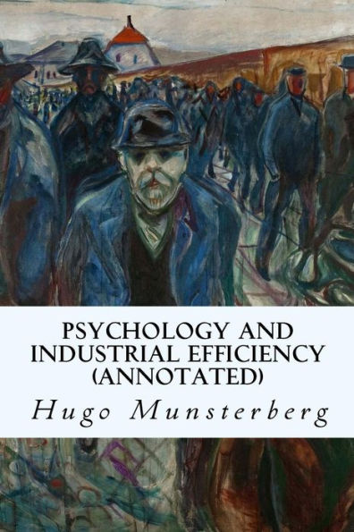 Psychology and Industrial Efficiency (annotated)