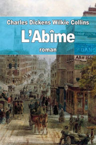 Title: L'Abï¿½me, Author: Wilkie Collins