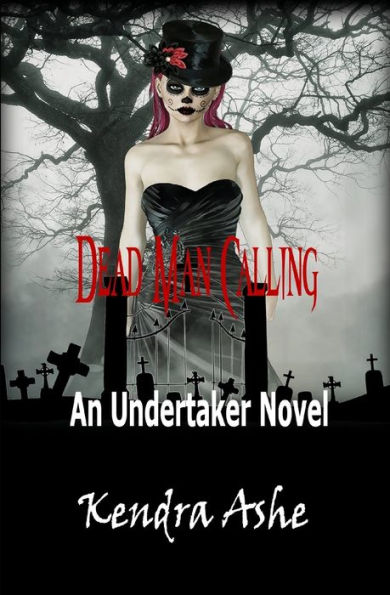 Dead Man Calling: An Undertaker Mystery