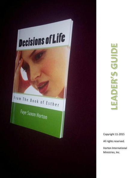 Leader Guide: Decisions of Life from the Book of Esther