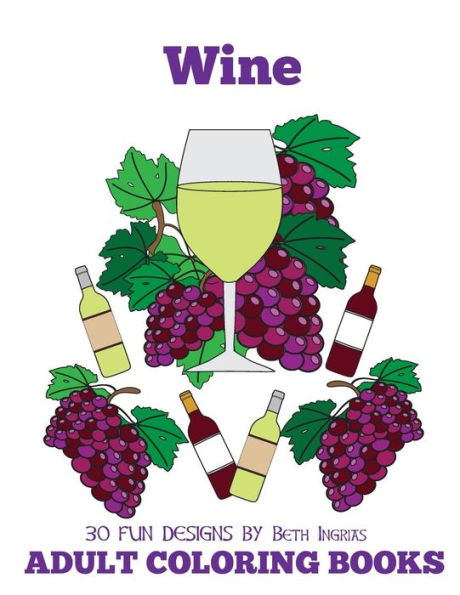 Adult Coloring Books: Wine Edition