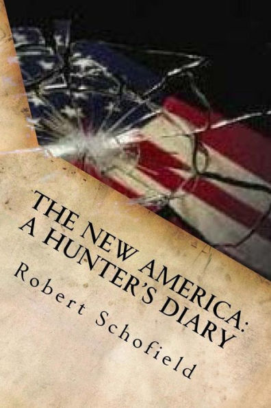 The New America: A Hunter's Diary