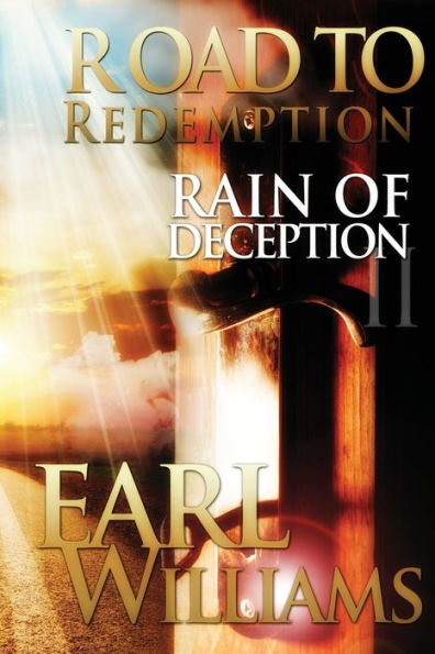 Rain of Deception 2: Road To Redemption