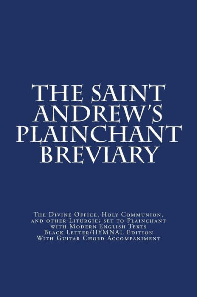 The Saint Andrew's Plainchant Breviary