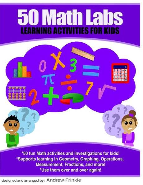 50 Math Labs: Learning Activities for Kids