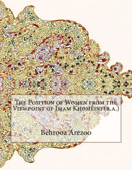 The Position of Women from the Viewpoint of Imam Khomeini (r.a.)