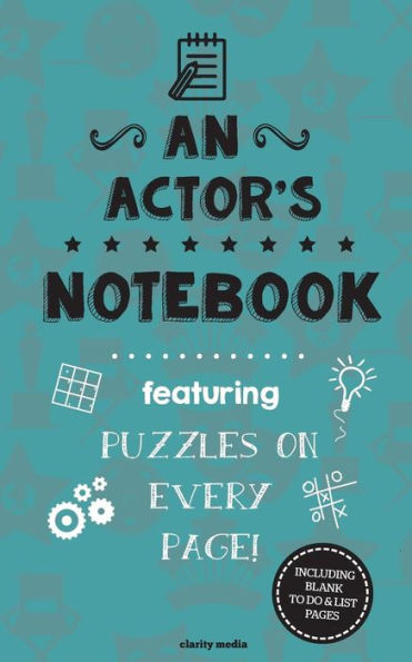 An Actor's Notebook: Featuring 100 puzzles