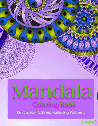 Title: Mandala Coloring Book: Coloring Books for Adults: Stress Relieving Patterns, Author: Tanakorn Suwannawat