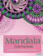 Mandala Coloring Book: Coloring Books for Adults: Stress Relieving Patterns