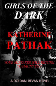Title: Girls Of The Dark, Author: Katherine Pathak