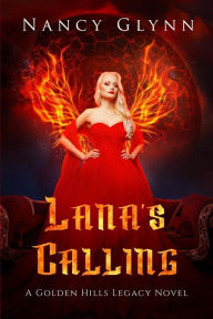 Title: Lana's Calling, Author: Nancy M Glynn