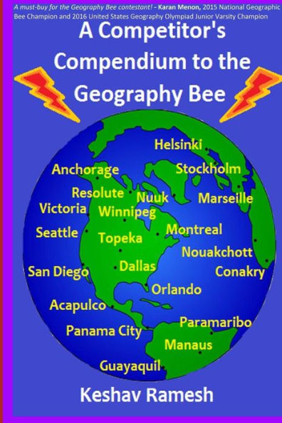 A Competitor's Compendium to the Geography Bee