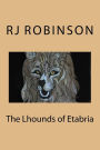 The Lhounds of Etabria