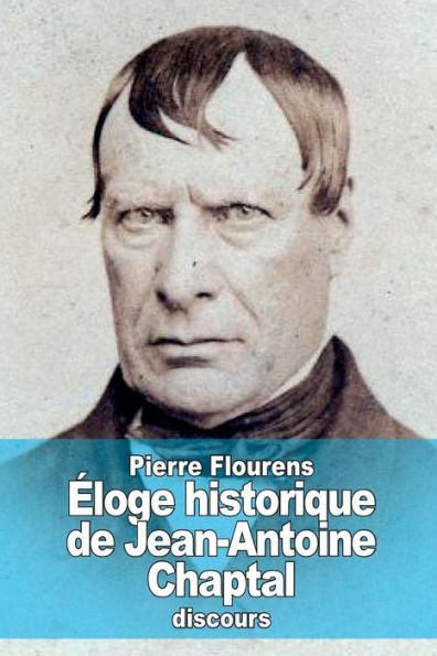 ï¿½loge historique de Jean-Antoine Chaptal