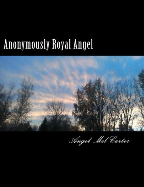 Anonymously Royal Angel: Dark Royal Saga #4