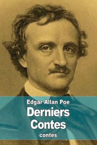 Title: Derniers Contes, Author: Edgar Allan Poe