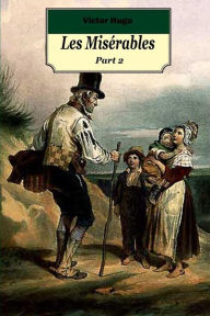 Title: Les Miserables Part 2, Author: Victor Hugo