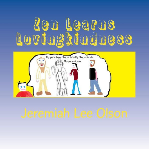 Zen Learns Lovingkindness