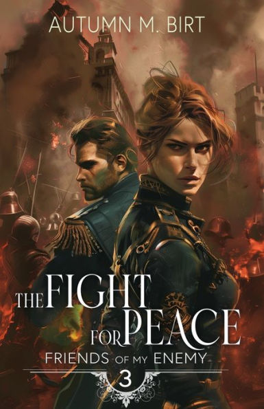 The Fight for Peace: Military Dystopian Thriller