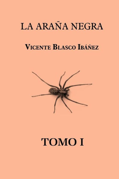 La araï¿½a negra (tomo 1)