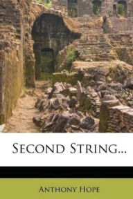 Title: Second String, Author: Anthony Hope