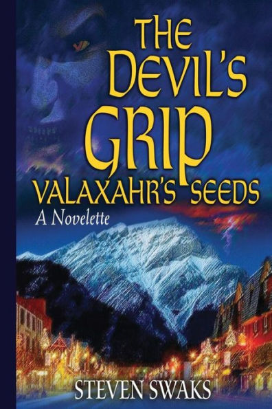 The Devil's Grip: Valaxahr's Seeds
