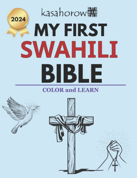 My First Swahili Bible: Colour and Learn