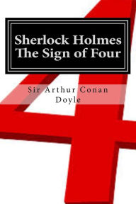 Title: Sherlock Holmes -The Sign of Four: Illustrated Edition, Author: D Gardner