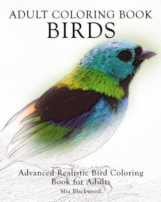 Adult Coloring Book Birds: Advanced Realistic Bird Coloring Book for