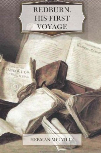 Redburn, His First Voyage
