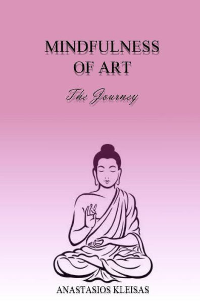 Mindfulness Of Art: The Journey