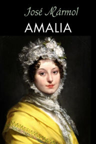 Title: Amalia, Author: Jose Marmol