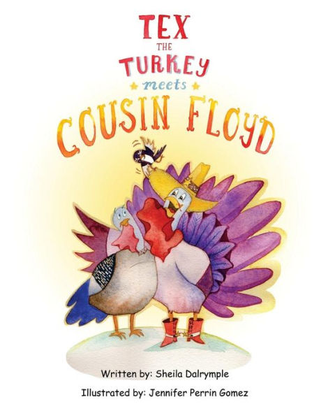 Tex the Turkey Meets Cousin Floyd