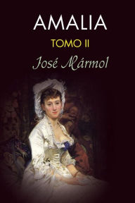 Title: Amalia (tomo 2), Author: Jose Marmol