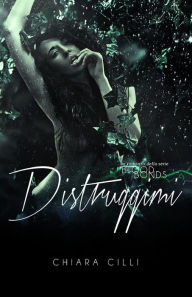 Title: Distruggimi, Author: Chiara CILLI