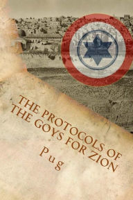 Title: The Protocols of the Goys for Zion: The wicked and secret plot by the gentiles to defend Israel behind its back!, Author: Marlene Ferron