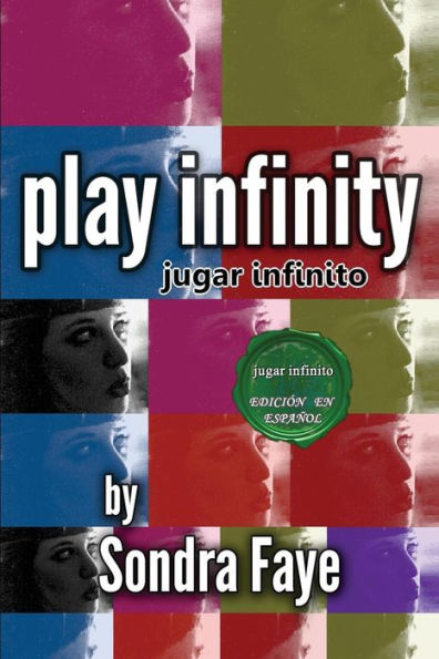 jugar infinito (play infinity) (Spanish Edition)