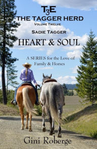 Title: The Tagger Herd: Heart & Soul: Sadie Tagger, Author: Gini Roberge