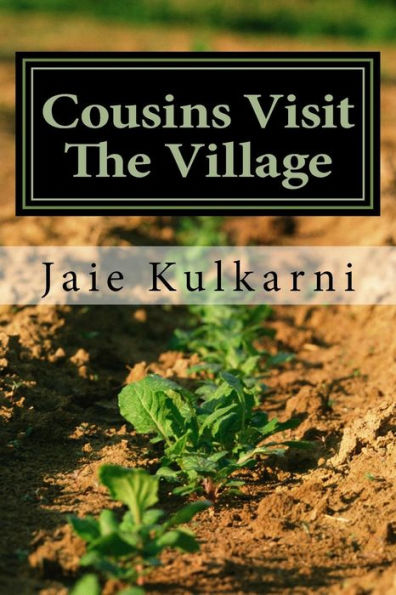 Cousins Visit The Village: Breathtaking life in the countryside