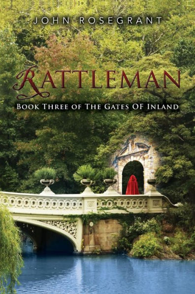 Rattleman: Book Three of The Gates of Inland