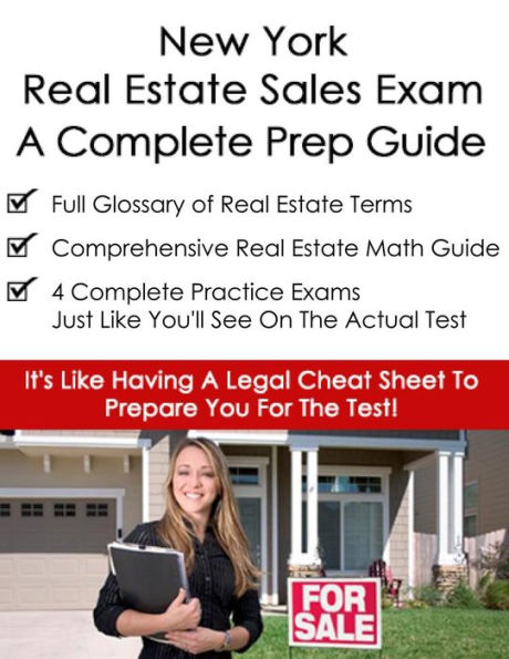 New York Real Estate Exam A Complete Prep Guide: Principles, Concepts And 400 Practice Questions