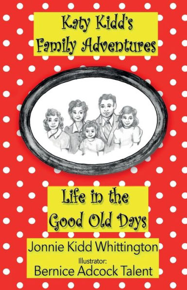 Life in the Good Old Days