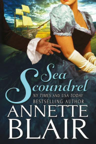 Title: Sea Scoundrel, Author: Annette Blair