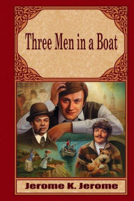 Title: Three Men in a Boat, Author: Jerome K. Jerome