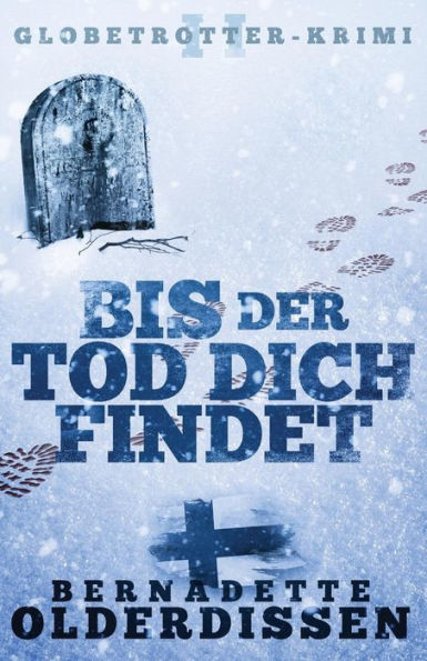 Bis der Tod dich findet: Finnland-Krimi