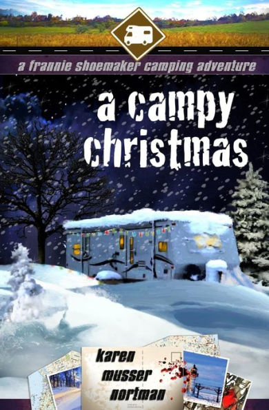 A Campy Christmas: A Frannie Shoemaker Campground Adventure