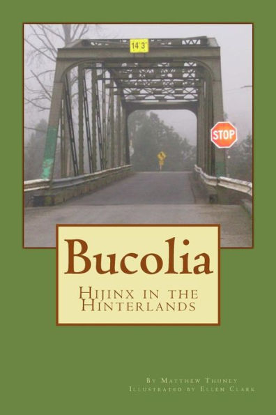Bucolia: Hijinx in the Hinterlands