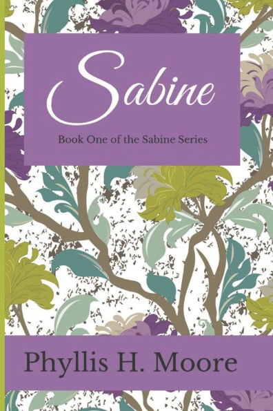 Sabine: Book One of the Sabine Trilogy