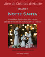 Libro da Colorare di Natale: Notte Santa: 20 Meravigliose Illustrazioni Natalizie fatte a mano