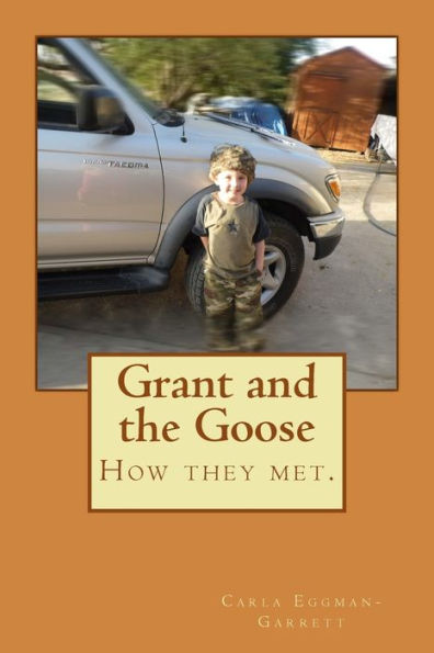 Grant and the Goose